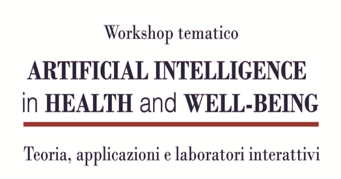 Workshop: Artificial Intelligence in Health and Well-Being – Firenze, 29 Maggio 2019