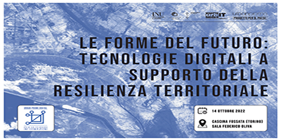 (Italiano) Le Forme del Futuro – Tecnologie Digitali a supporto della Resilienza Territoriale