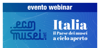 Webinar “ECOsistema di MUSEI in rete” – 8 aprile 2021